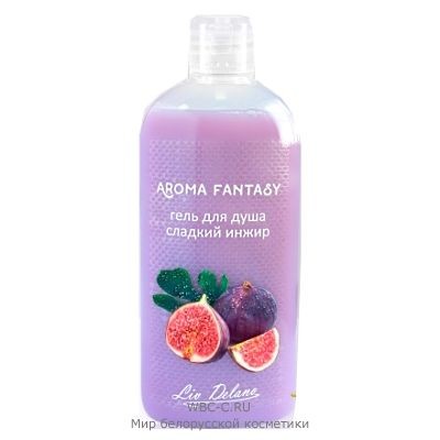 Liv Delano Aroma Fantasy * Гель для душа Сладкий Инжир 300мл